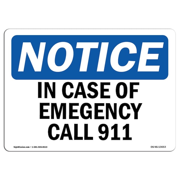 Safety Sign, OSHA Notice, 3.5" Height, In Case Of Emergency Call 911 Sign, Landscape, 10PK